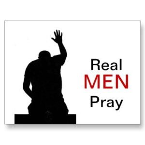 Real Men Pray