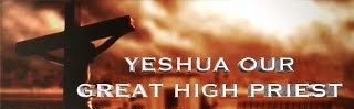 Yeshua Our High Priest